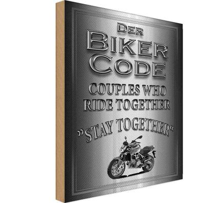 Holzschild Wandschild 18x12 cm - Motorrad Biker Code stay ride together