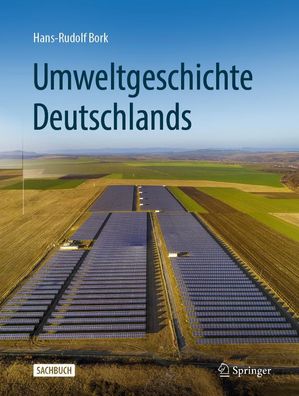 Umweltgeschichte Deutschlands, Hans-Rudolf Bork