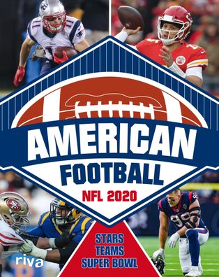 American Football: NFL 2020. Stars, Teams, Super Bowl, Markus Schulz