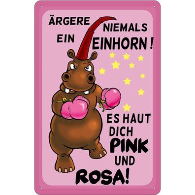 Blechschild 18x12 cm - Einhorn ärgere niemals haut pink rosa