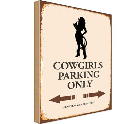 vianmo Holzschild 20x30 cm Hinweis Cowgirls parking only
