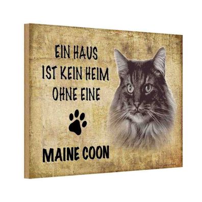 Holzschild 18x12 cm - Maine Coon Katze ohne kein Heim