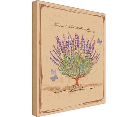 Holzschild 20x30 cm - Lavendel trust in the lord with all