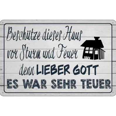 Blechschild Wandschild Metallschild 20x30 cm - beschütze deises Haus vor Sturm