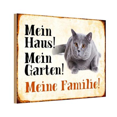 Holzschild 18x12 cm - Tiere Katze Mein Haus Garten Familie
