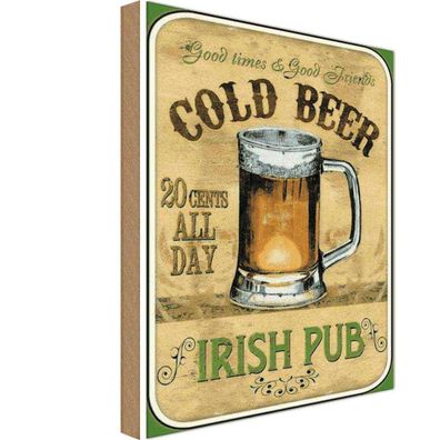 Holzschild 18x12 cm - Bier Irish Pub gold beer good times