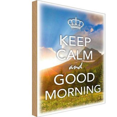 Holzschild 20x30 cm - Keep Calm and good Morning