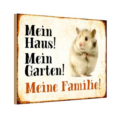 Holzschild 18x12 cm - Tiere Hamster mein Haus Garten Familie