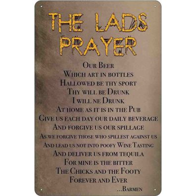 Blechschild 20x30 cm - the lads Prayer our Beer which