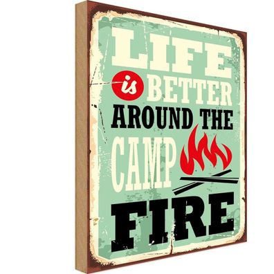 Holzschild 20x30 cm - Camping campfire life is better