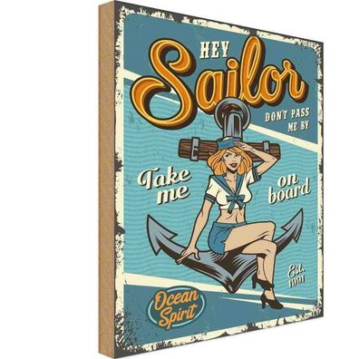 Holzschild 18x12 cm - Pinup hey Sailor Ocean spirit See