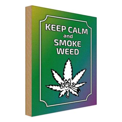 Holzschild 20x30 cm - keep calm and smoke weed