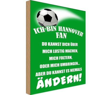 vianmo Holzschild 18x12 cm Sport Hobby ich bin Hannover Fan Fussball