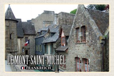 Blechschild 20x30 cm - Le Mont-Saint-Michel Frankreich Altstadt