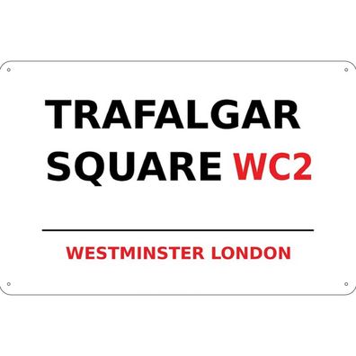 Blechschild 20x30 cm - Westminster Trafalgar Square WC2