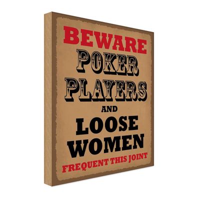 vianmo Holzschild 20x30 cm Hinweis Poker Players and loose women