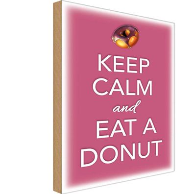 Holzschild 18x12 cm - Keep Calm and eat a donut