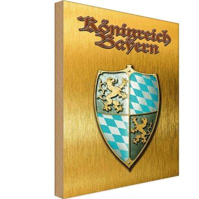 Holzschild 20x30 cm - Königreich Bayern Schild