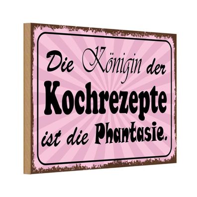 vianmo Holzschild 18x12 cm Dekoration Königin Kochrezepte Phantasie