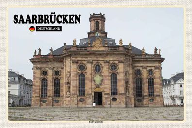 Blechschild 20x30 cm - Saarbrücken Ludwigskirche