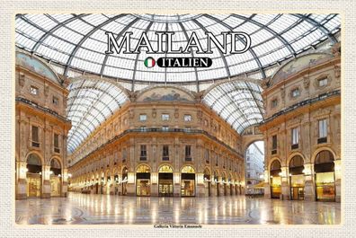 Blechschild 20x30 cm - Mailand Galleria Vittorio Emanuele
