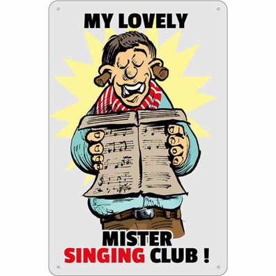 vianmo Blechschild 20x30 cm gewölbt Dekoration My lovely Mr Singing Club