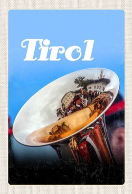 Blechschild 20x30 cm - Tirol Kapellentreffen Trompeten Musik