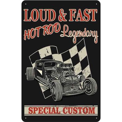Blechschild 18x12 cm - Auto loud & fast hot rod legendary