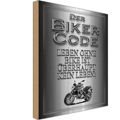 Holzschild 20x30 cm - Motorrad Biker Code leben ohne kein Leben