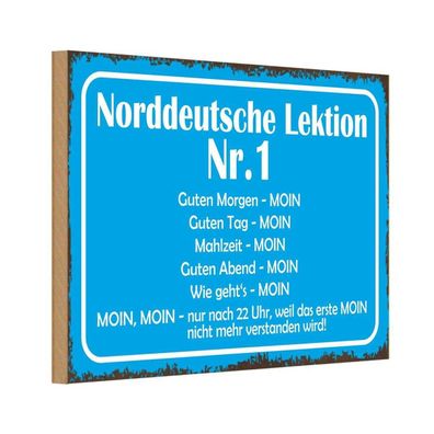 Holzschild 18x12 cm - Norddeutsche Lektion Nr. 1 MOIN
