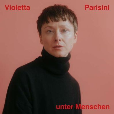 Violetta Parisini - Mensch unter Menschen EP