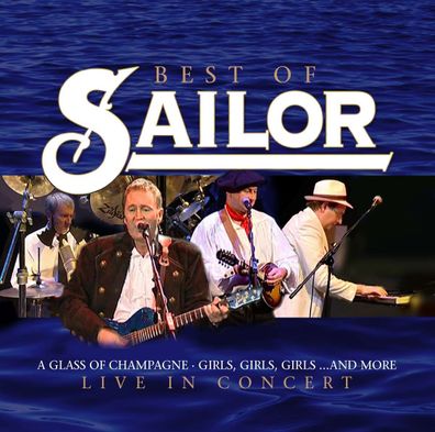 Sailor: Best Of Sailor Live In Concert - - (CD / B)