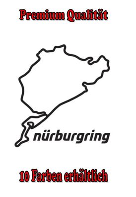 Nürburgring Auto Aufkleber Sticker Tuning Styling Fun Bike Wunschfarbe (195)