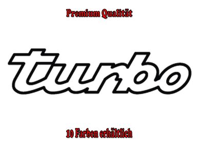 Turbo Auto Aufkleber Sticker Tuning Styling Fun Bike Wunschfarbe (306)