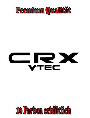 CRX Vtec Auto Aufkleber Sticker Tuning Styling Bike Wunschfarbe (495)