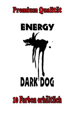 Dark Dog Energy Auto Aufkleber Sticker Tuning Styling Bike Wunschfarbe (491)