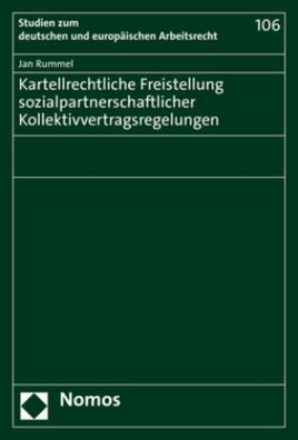 Kartellrechtliche Freistellung sozialpartnerschaftlicher Kollektivvertragsr ...