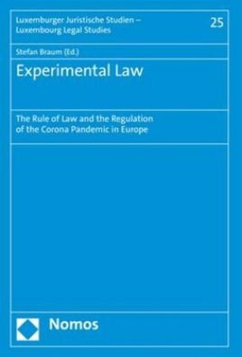 Experimental Law: The Rule of Law and the Regulation of the Corona Pandemic ...