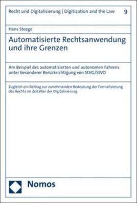 Automatisierte Rechtsanwendung und ihre Grenzen: Am Beispiel des automatisi ...