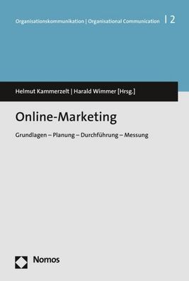 Online-Marketing: Grundlagen - Planung - Durchf?hrung - Messung (Organisati ...