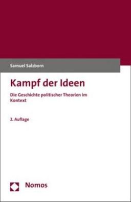 Kampf der Ideen: Die Geschichte politischer Theorien im Kontext, Samuel Sal ...