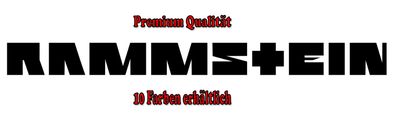 Rammstein Schriftzug Auto Aufkleber Sticker Tuning Styling Bike Wunschfarbe (003)