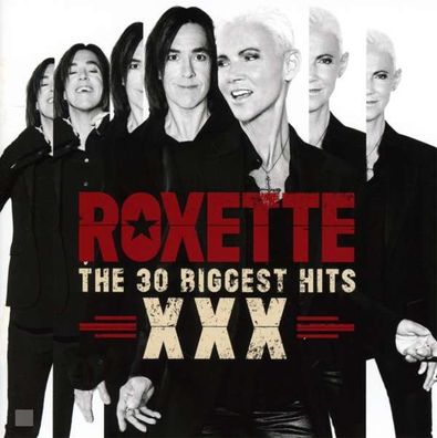 Roxette: The 30 Biggest Hits XXX - Parlophone 505419641605 - (CD / Titel: Q-Z)