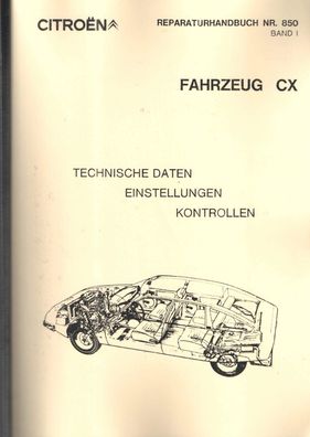 Citroen CX Reparaturanleitung NR 850 Band 1, Werkstatthandbuch, Oldtimer