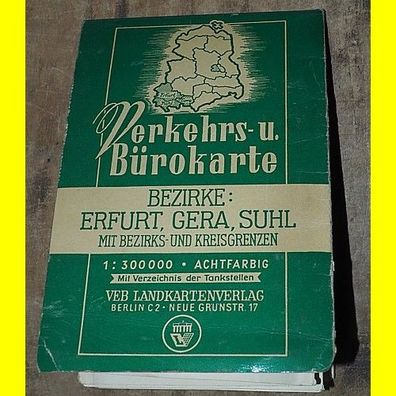 Verkehrs- u. Bürokarte Bezirke: Erfurt, Gera, Suhl mit Tankstellen von 1961