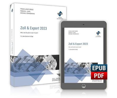Zoll & Export 2023: Alles, was Sie jetzt wissen m?ssen! | KOMBI-AUSGABE, Fr ...