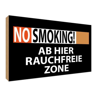 Holzschild 30x40 cm - No Smoking Rauchfreie Zone