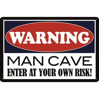 Blechschild 20x30 cm - Warning Man Cave enter at your
