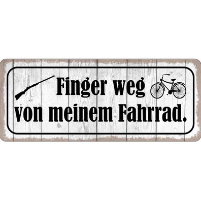 Blechschild 27x10 cm - Finger weg von meinem Fahrrad