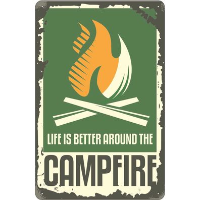 Blechschild 20x30 cm - Camping campfire life is better